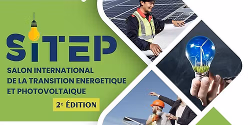SITEP 2026 - Salon International de la Transition \u00c9nerg\u00e9tique et Photovolta\u00efque
