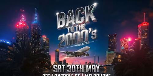 Back To The 2000's - Melbourne Launch