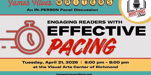 THE WRITING SHOW (In-Person) | Engaging Readers with Effective Pacing