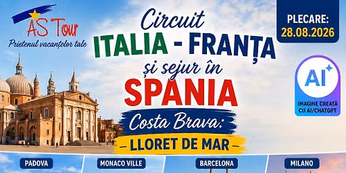 Circuit Italia-Franta si sejur Spania, Costa Brava - Lloret de Mar