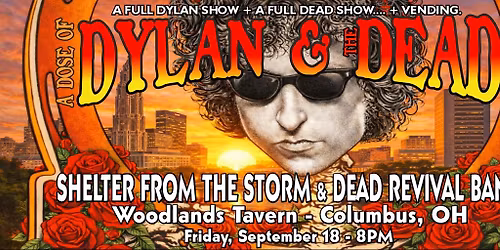 A Dose of Dylan & the Dead - Columbus, OH featuring Shelter From the Storm & the Dead Revival Band