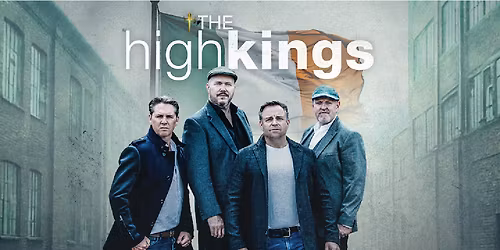 The High Kings at SHU Community Theatre
