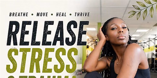 MISSISSAUGA -Stress&Trauma Informed Stretching w\/Olympian KerriAnn Mitchell