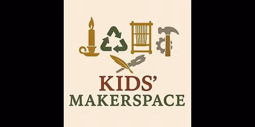 Kids Makerspace