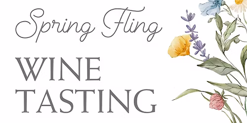 Spring Fling Wine Tasting