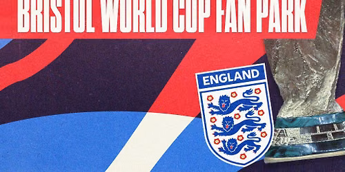 Bristol World Cup Fan Park - England Round of 32