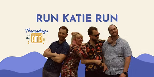 Thursdays at the Amp | Run Katie Run