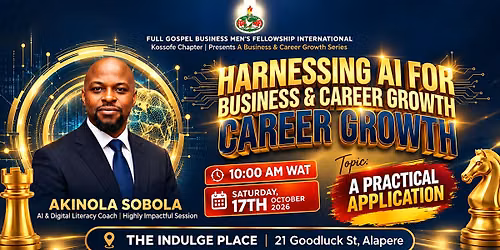 HARNESSING AI FOR BUSINESS & CAREER GROWTH