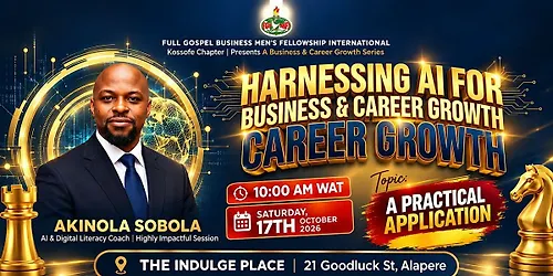 HARNESSING AI FOR BUSINESS & CAREER GROWTH