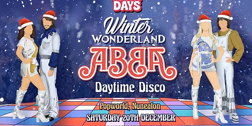 Winter Wonderland ABBA Daytime Disco - Nuneaton \ud83c\udf84