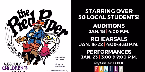 AUDITIONS Missoula Children's Theatre- The Pied Piper