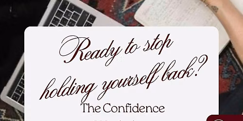 The Confidence Workshop