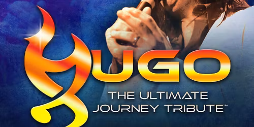 Hugo - The Ultimate Journey Tribute