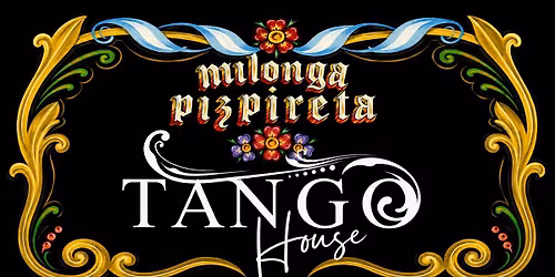 \u2764\ufe0f Milonga Pizpireta \u2764\ufe0f