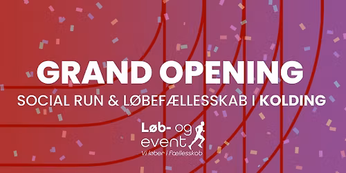 Grand Opening: Social Run & L\u00f8bef\u00e6llesskab i Kolding \ud83d\udc9c