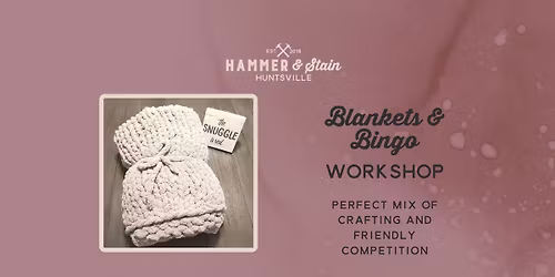 Blankets & Bingo