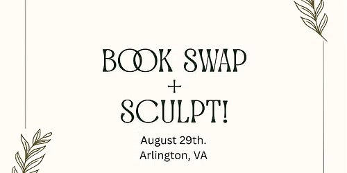 Book Swap & Sculpt!