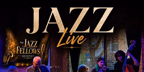 Soir\u00e9e Jazz | The Jazz fellows quintet