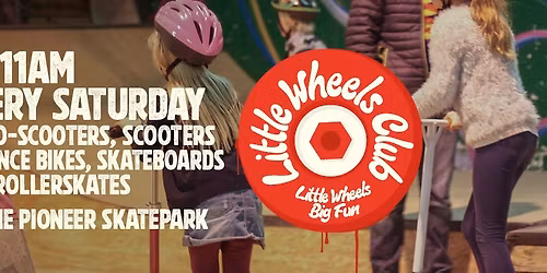 Litte Wheels Club - Little Wheels, Big Fun