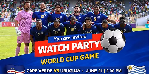 World Cup Watch Party in Los Angeles: Cape Verde vs. Uruguay | June 21