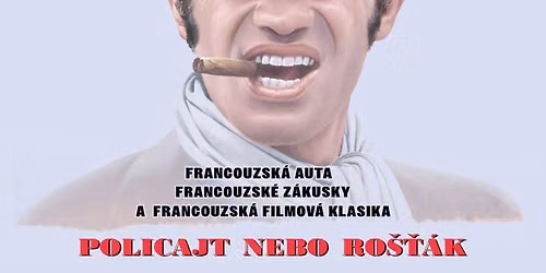 Rendez-Vous Fran\u00e7ais a francouzsk\u00e1 filmov\u00e1 klasika Policajt nebo ro\u0161\u0165\u00e1k