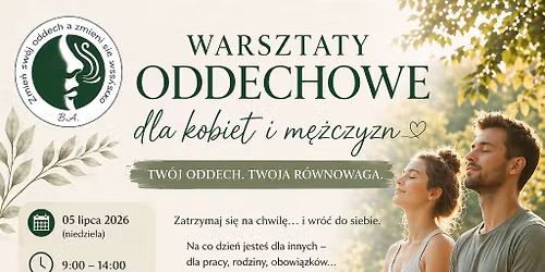 Tw\u00f3j oddech to twoja r\u00f3wnowaga - warsztaty oddechowe dla m\u0119\u017cczyzn i kobiet 