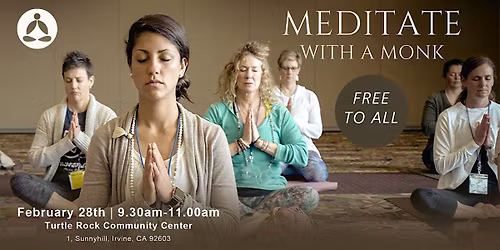 Meditate with a Monk in Irvine: Mind and Body Relaxation