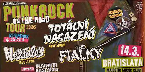 TOT\u00c1LN\u00cd NASAZEN\u00cd \/ THE FIALKY \/ NE\u017dFALE\u0160 \u2013 PUNKROCK ON THE ROAD \/ BRATISLAVA (SK)