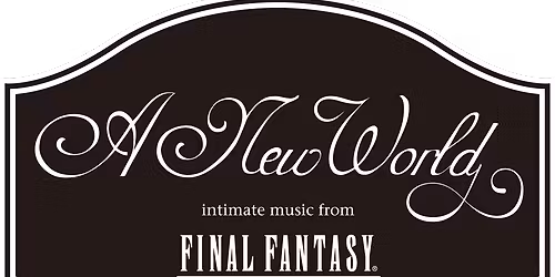 Parking A New World: intimate music from FINAL FANTASY