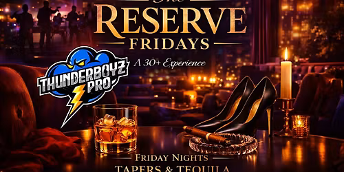 The Reserve Fridays