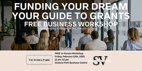 Funding Your Dream: Your Guide to Grants