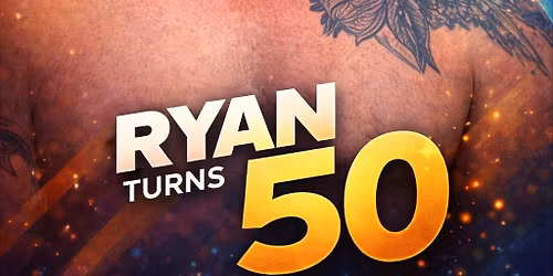 Ryan Mullinax is turning 50!!