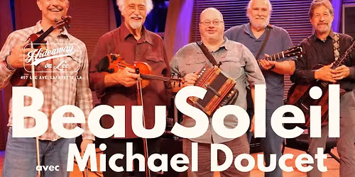 Beausoleil avec Michael Doucet