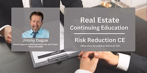 FREE Real Estate RISK REDUCTION CE with Jimmy Dague & Dwellness HW.