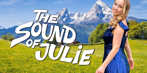 The Sound of Julie - A Tribute to Julie Andrews
