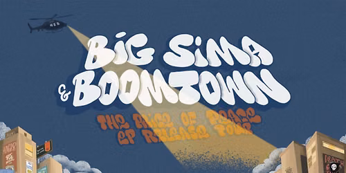 Big Sima & Boomtown | All ages | Christchurch | The Price Of Peace EP Release Tour 