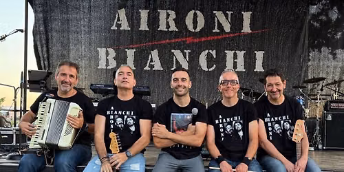 Aironi Bianchi in concerto alla Festa del PD di Cesena (Fc)