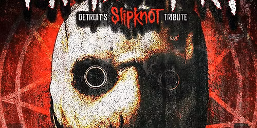 Tattered & Torn (Slipknot Tribute) & Awaken (Godsmack)