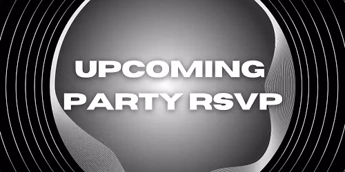 Upcoming Party RSVP