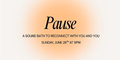 Pause for a Sound Bath
