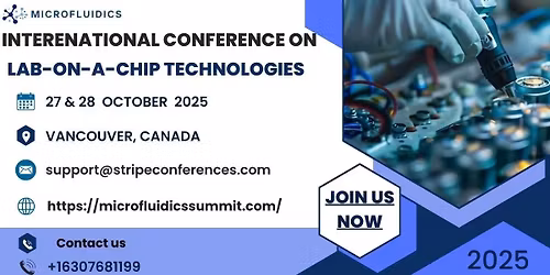 Lab-on-a-chip Technologies Conference in Microfluidics Conferences 2025