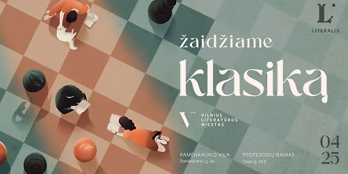 Vienos dienos literat\u016bros festivalis \u201eLiteralis: \u017daid\u017eiame klasik\u0105\u201c