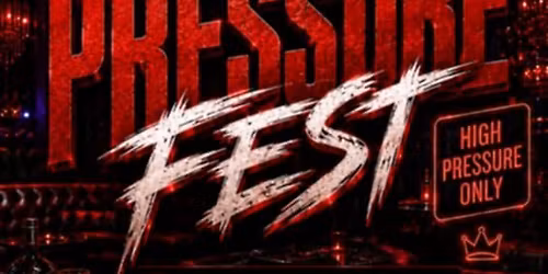 Pressure Fest 