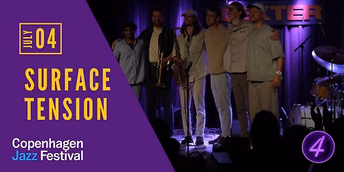 Surface Tension + Jam Session | Cph Jazz Festival 2026