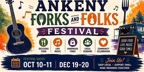 THE ANKENY FORKS AND FOLKS FESTIVAL