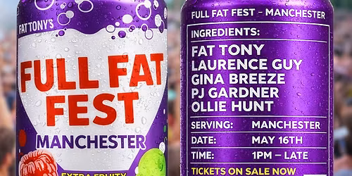 Full Fat Manchester feat Fat Tony, Laurence Guy & Gina Breeze