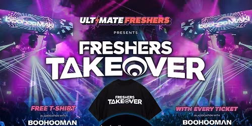 FRESHERS TAKEOVER GLASGOW 2026 \u26a1\ufe0f Sold Out 15 years Running! \ud83d\udc55 FREE T-Shirt with Every Ticket!