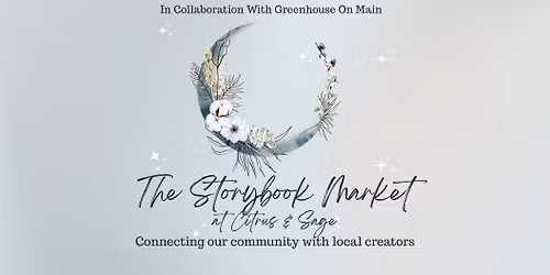 The Storybook Market in Collaboration with Greenhouse on Main