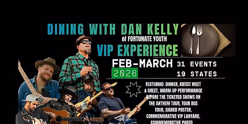 Dining with Dan Kelly - VIP Experience - ALBUQUERQUE, NM.