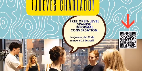 \u00a1Jueves Charlado!: free in-person Spanish convo practice